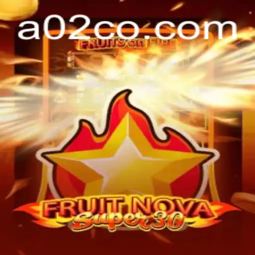 Exploring the World of FruitrNovaSupe30: A Dynamic Gaming Experience