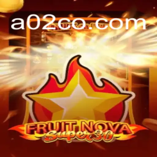 Exploring the World of FruitrNovaSupe30: A Dynamic Gaming Experience